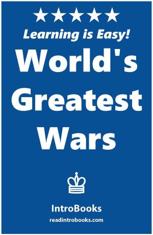 Cover of the book World's Greatest Wars by IntroBooks
