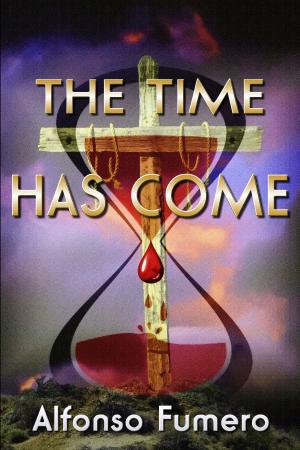bigCover of the book The Time Has Come by 