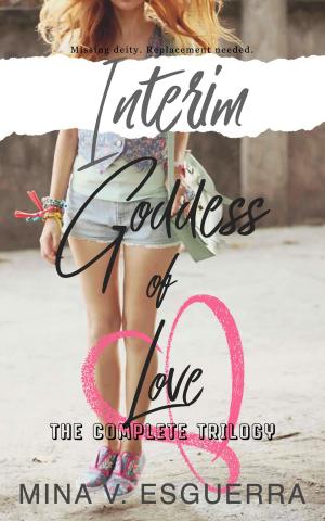 Book cover of Interim Goddess of Love: The Complete Trilogy