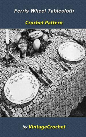 Book cover of Ferris Wheel Tablecloth Crochet Pattern
