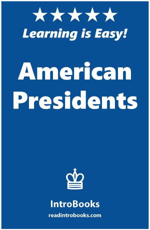 Cover of the book American Presidents by IntroBooks