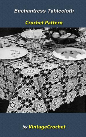 Book cover of Enchantress Tablecloth Crochet Pattern