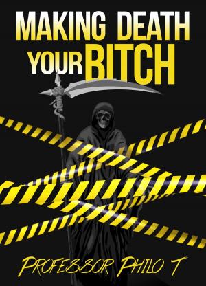 Book cover of Making Death Your Bitch