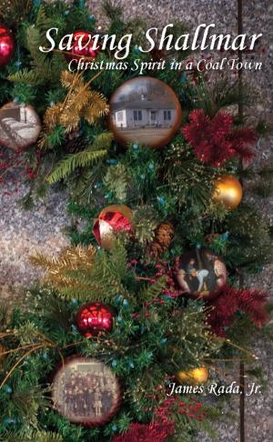 Book cover of Saving Shallmar: Christmas Spirit in a Coal Town
