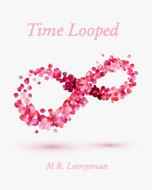 bigCover of the book Time Looped by 