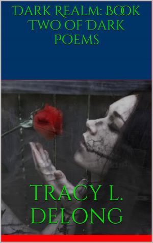 Cover of Dark Realm: Book Two of Dark Poems