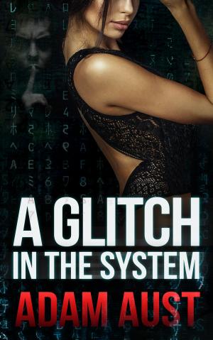 Cover of the book A Glitch in the System by Yvonne Montgomery