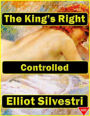 Cover of the book Controlled: The King’s Right by Persephone Moore