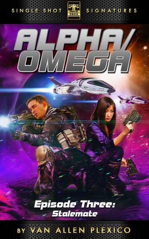 Cover of the book Alpha/Omega, Episode 3: Stalemate by Sandra R Andersson