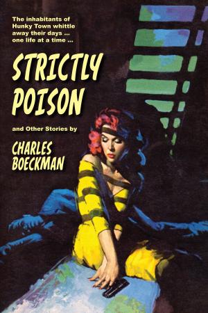 Cover of the book Strictly Poison and Other Stories by Gary Lovisi