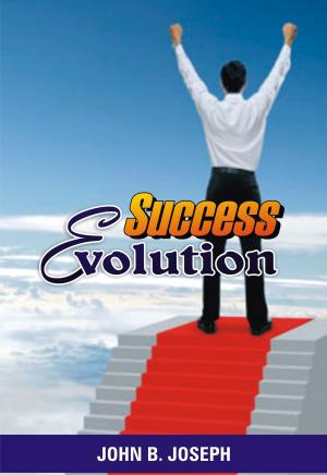 Cover of the book Success Evolution by Regina E. Wilson