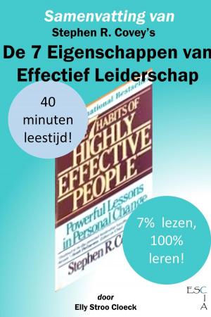 Book cover of Samenvatting van Stephen R Covey’s De 7 Eigenschappen van Effectief Leiderschap