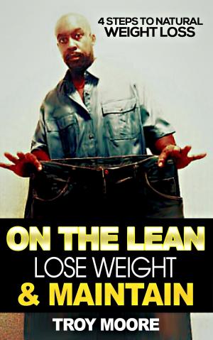 bigCover of the book On The Lean: Lose Weight And Maintain by 