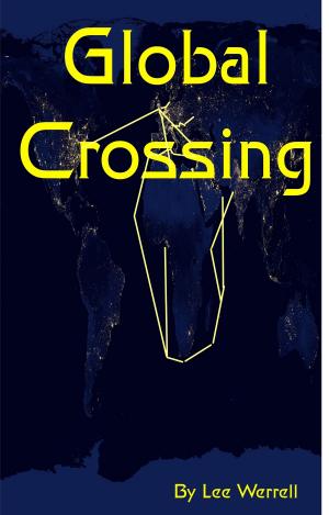 Cover of the book Global Crossing by Bob Henneberger