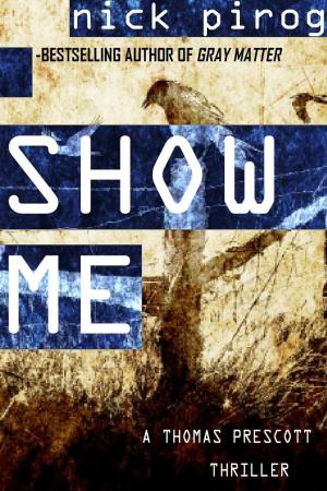 Cover of Show Me (Thomas Prescott 4)