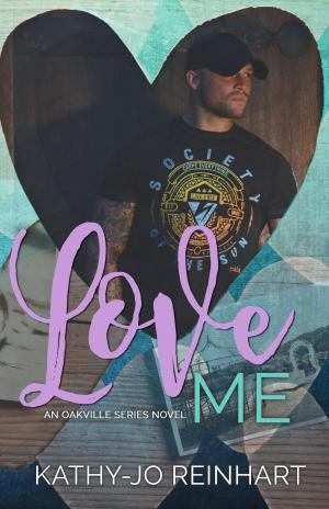 bigCover of the book Love Me: Oakville Series Book Five by 