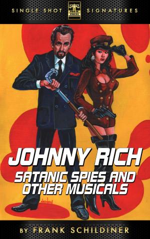 bigCover of the book Johnny Rich: Satanic Spies And Other Musicals by 
