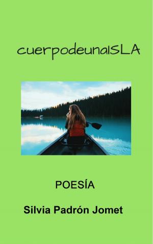 Cover of the book Cuerpo de una isla by Lorenzo Agnes