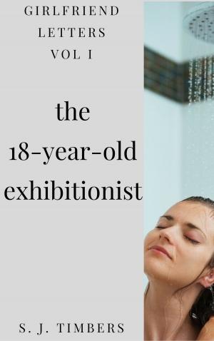 Cover of the book The 18-Year-Old Exhibitionist by C. A. Winters