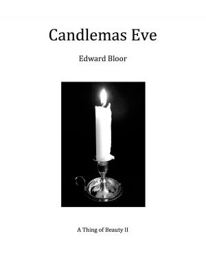 Book cover of Candlemas Eve: A Thing of Beauty II