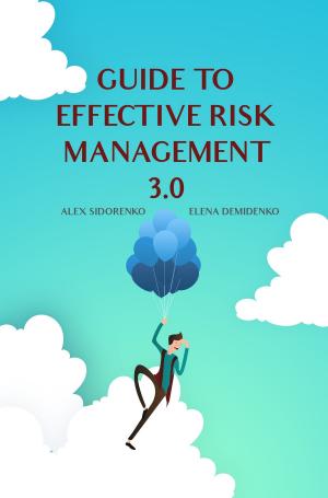Cover of the book Guide to effective risk management 3.0 by Alain Houel, Christian H. Godefroy