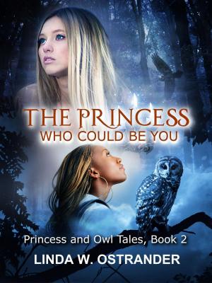 bigCover of the book The Princess Who Could Be You, Book 2 by 