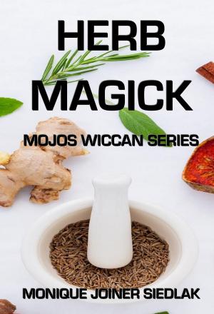 Cover of the book Herb Magick by Monique Joiner Siedlak