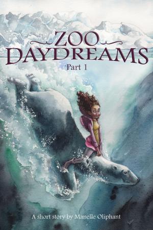 bigCover of the book Zoo Daydreams Part 1 by 