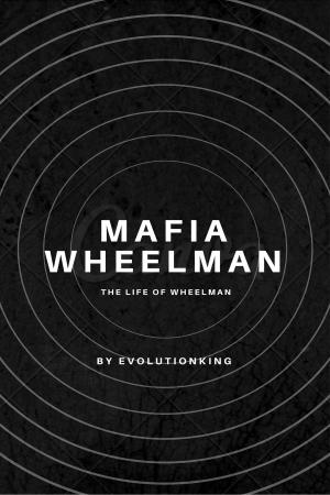 Cover of the book Mafia Wheelman by Hellmut Lemmer