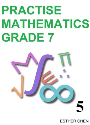 bigCover of the book Practise Mathematics: Grade 7 Book 5 by 