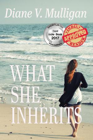 Cover of the book What She Inherits by Robyn Hill