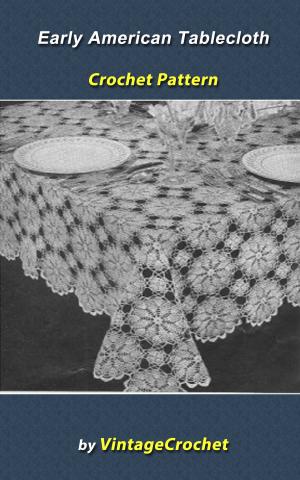 Book cover of Early American Tablecloth Crochet Pattern