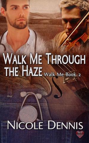 Cover of the book Walk Me Through The Haze by J.P. Bowie