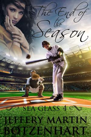 Cover of the book The End of the Season by Jennifer Denys