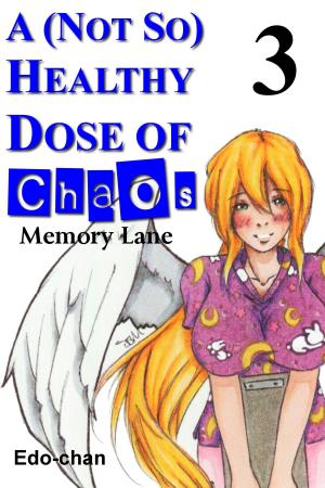 Cover of the book A (Not So) Healthy Dose of Chaos: Memory Lane by Simon Cantan