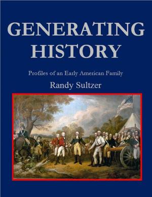 Cover of Generating History: Profiles of an Early American Family