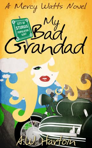 Cover of My Bad Grandad (Mercy Watts Mysteries Book Seven)