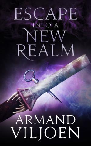 Cover of the book Escape into a New Realm by Peter James West