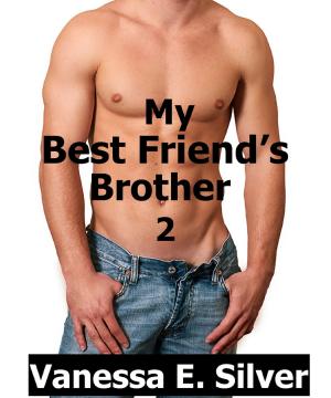 Cover of the book My Best Friend’s Brother 2 by Richard Jacobson