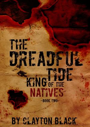 Cover of the book King of the Natives: Book 2 by J.D. Brown