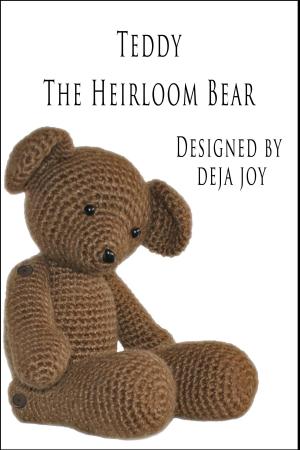 Book cover of Teddy the Heirloom Bear