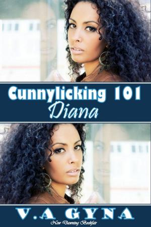 Cover of the book Cunnylicking 101: Diana by xavier jaffré