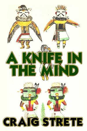Cover of the book A Knife In The Mind by Harvey Jacobs