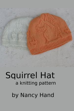 Book cover of Squirrel Hat: A Knitting Pattern