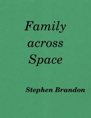 Cover of the book Family across Space by Tom Schafer