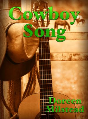 Cover of the book Cowboy Song by Becca Haist, Joyce Melbourne, Helen Keating