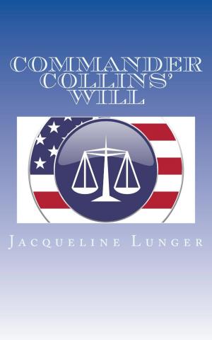 Cover of the book Commander Collins' Will by jacqueline fay