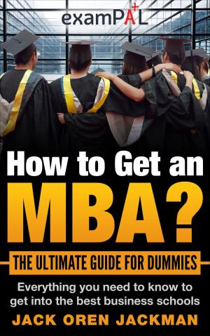 Book cover of How To Get An MBA? The Ultimate Guide For Dummies
