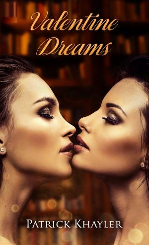 Cover of the book Valentine Dreams by Dawn Gray