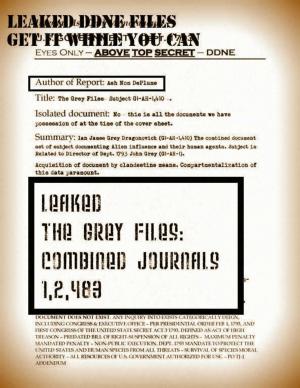Book cover of LEAKED The Grey Files: Combined Journals 1, 2, 483
